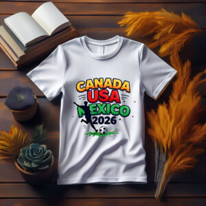 Canada USA Mexico 2026 Kick Off Tee