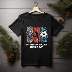 Eat Sleep Soccer Repeat Shirt