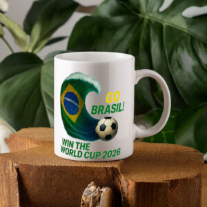 Go Brasil Win the World Cup 2026 Mug