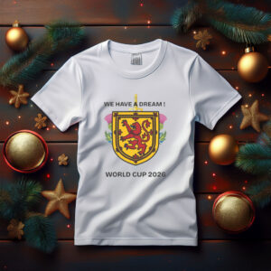 Scotland “We Have a Dream” World Cup 2026 Campaign Tee