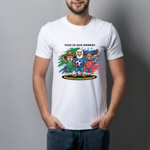 This Is Our Moment World Cup 2026 Animal Soccer T-Shirt