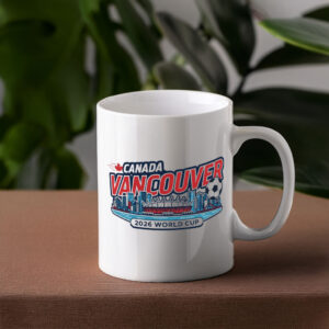 Vancouver World Cup 2026 Mug