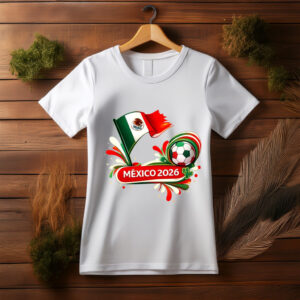 World Cup 2026 Mexico Flag Shirt