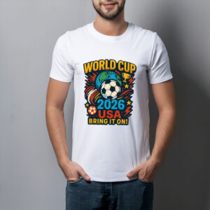 World Cup 2026 USA Soccer Bring It On Shirt