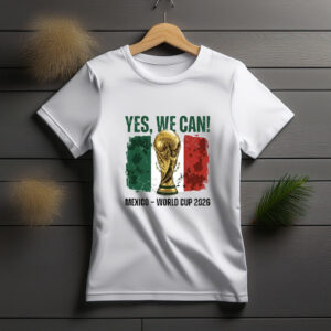 World Cup Mexico “Yes We Can” T-Shirt
