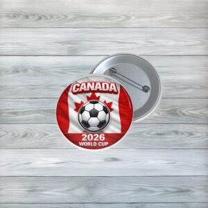 Canada World Cup 2026 Soccer Pin Button
