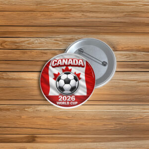 Canada World Cup 2026 Soccer Pin Button
