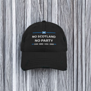 No Scotland No Party Distressed Dad Hat